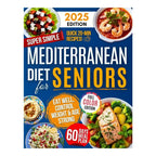 2026 Super Simple Mediterranean Diet Cookbook for Seniors
